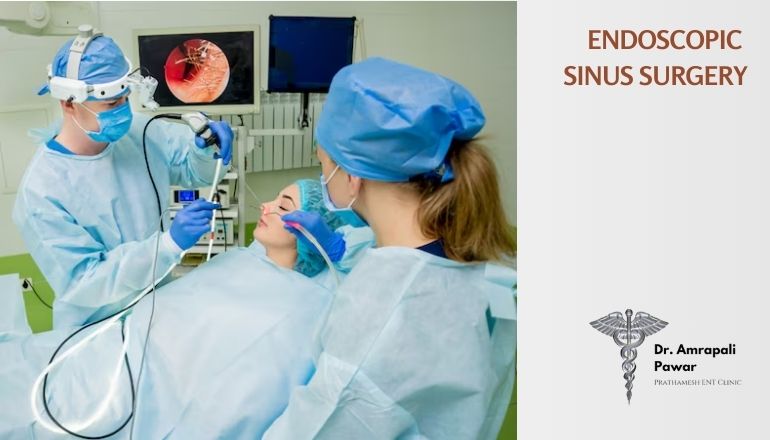 Functional Endoscopic Sinus Surgery In Mumbai